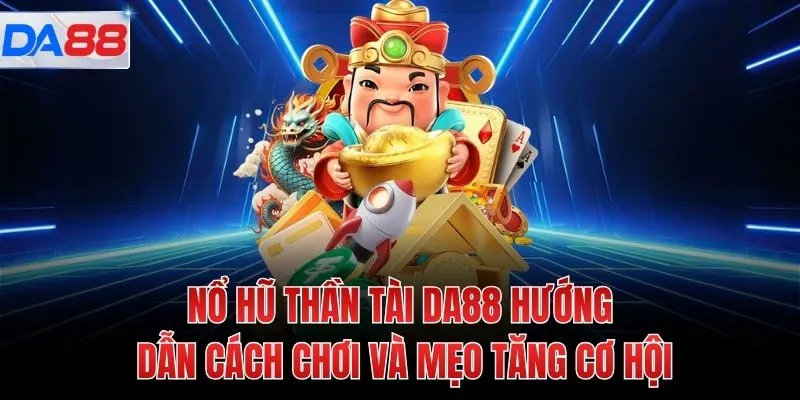 Nổ Hũ Thần Tài