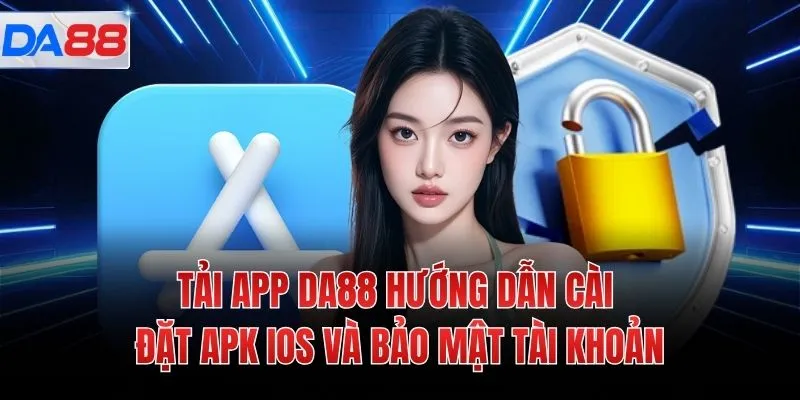 Tải app DA88
